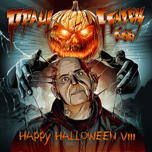 P. Paul Fenech : Happy Halloween VIII